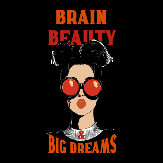 BrainBeautyBigDreams - Unisex Cotton T-shirt